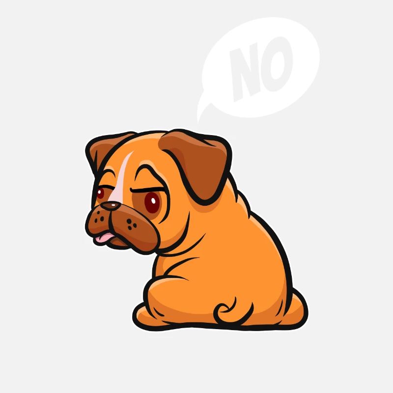 Nein, ich muss garnichts - Mops - Spruch