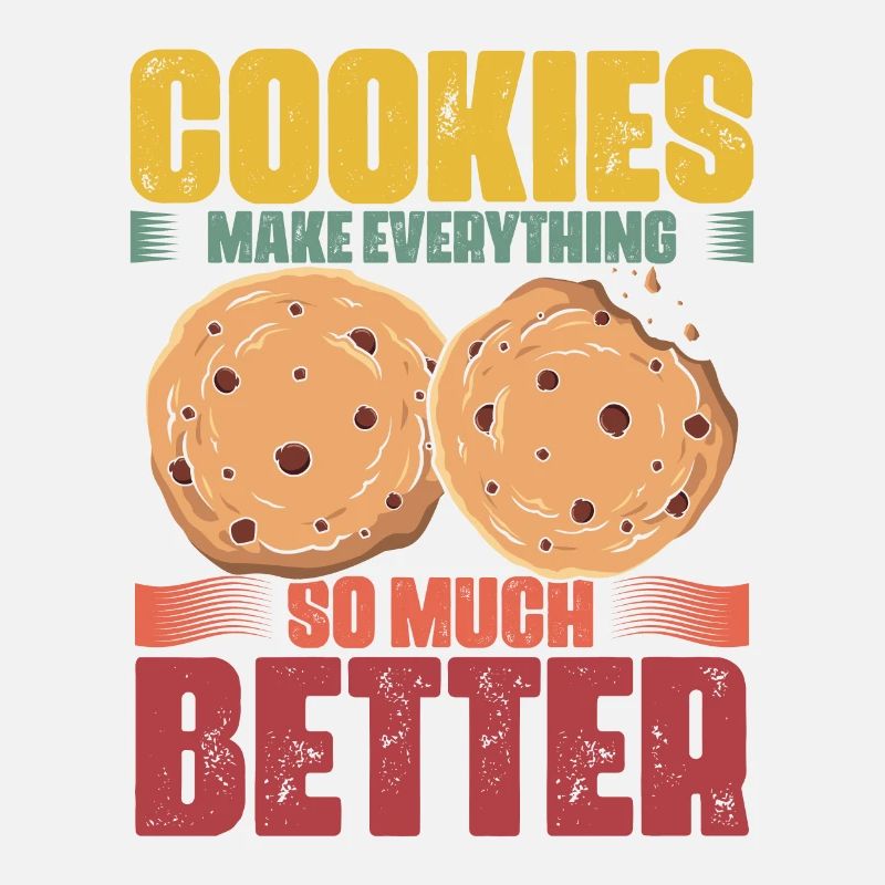 Cookies Make Everything Funny Cookie Eater Retro