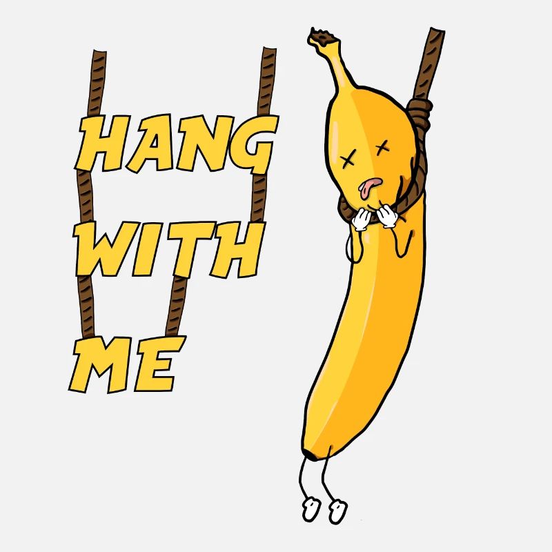 Hänge ab mit mir - Banane