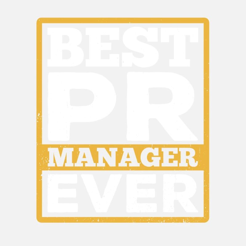 Best PR Manager ever Public Relations Profession