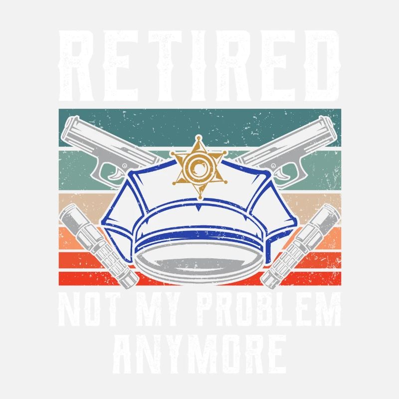 In retirement, no longer my problem policeman