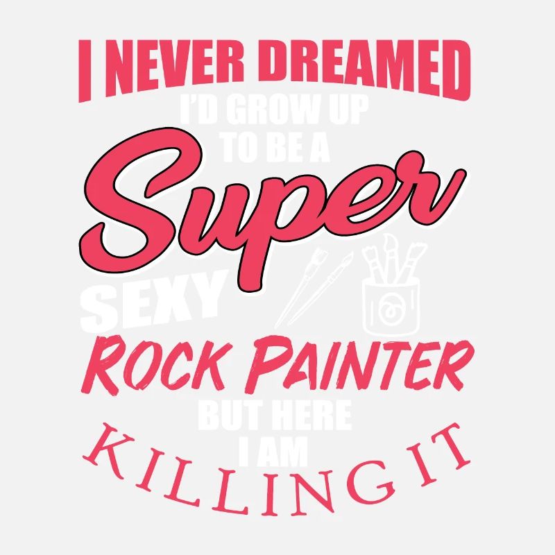 Funny Rock Painter Design