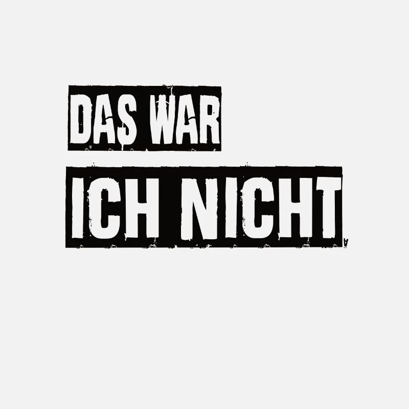 Das War Ich Nicht Handwerker Sprüche