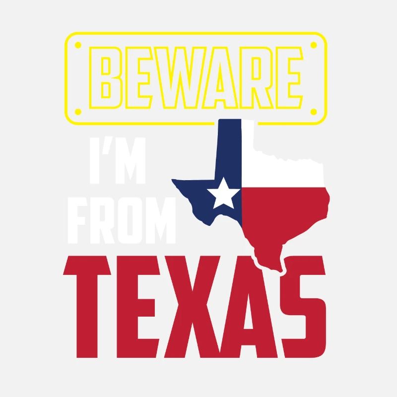 Attention: Je suis du Texas Texan Texan