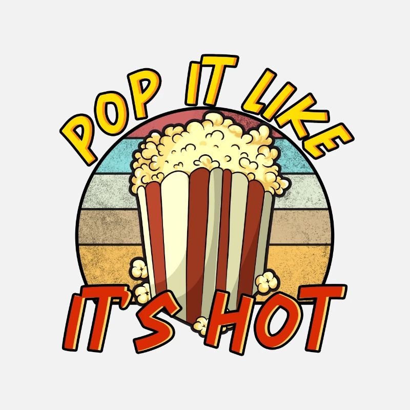 Pop It Like Its Hot