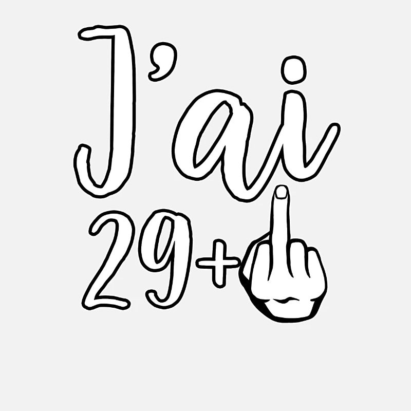Ich bin 29 Plus 1 Mittelfinger 30. Geburtstag