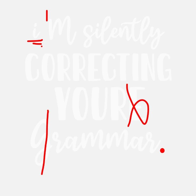 I'm Silently Correcting Your Grammar