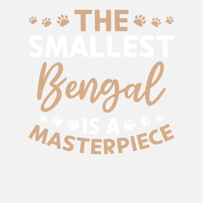 Funny Cat Breeds Saying Bengal Masterpiece