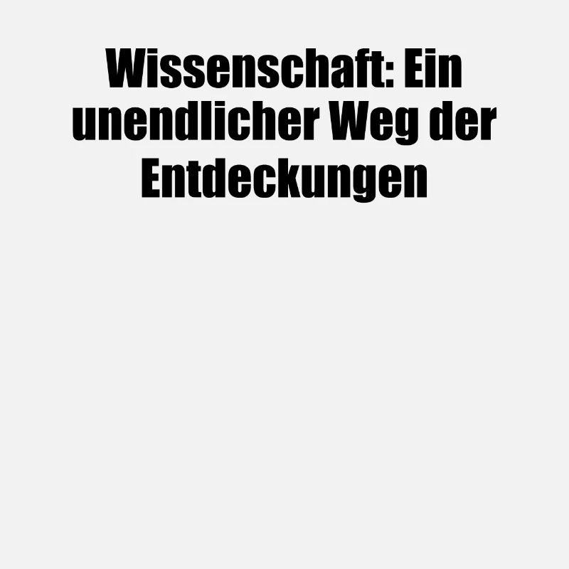 Wissenschaft - Wissenschaft: Ein unendlicher Weg