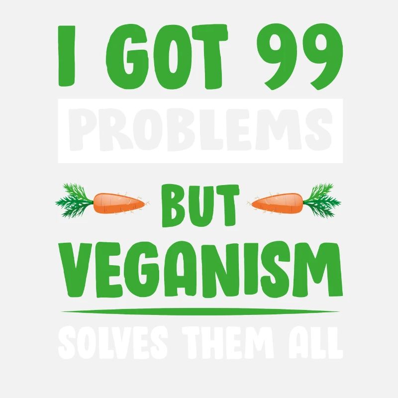 99 Vegan Problems