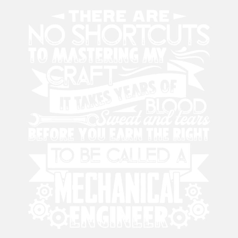 To Be Called A Mechanical Engineer