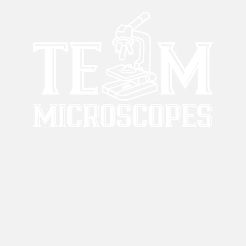 Équipe Microscopes Microscopes Microscope Dictons