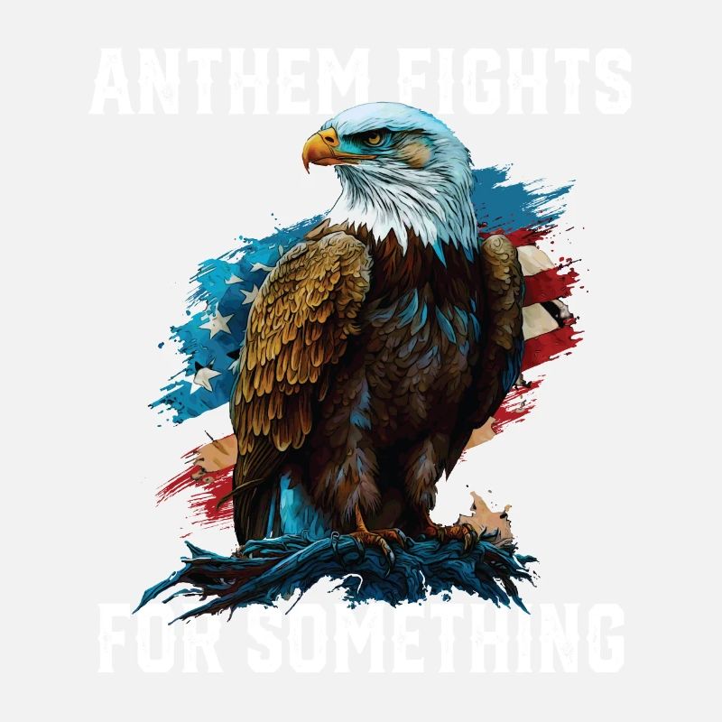 Anthem Fights For Something American Bald Eagle