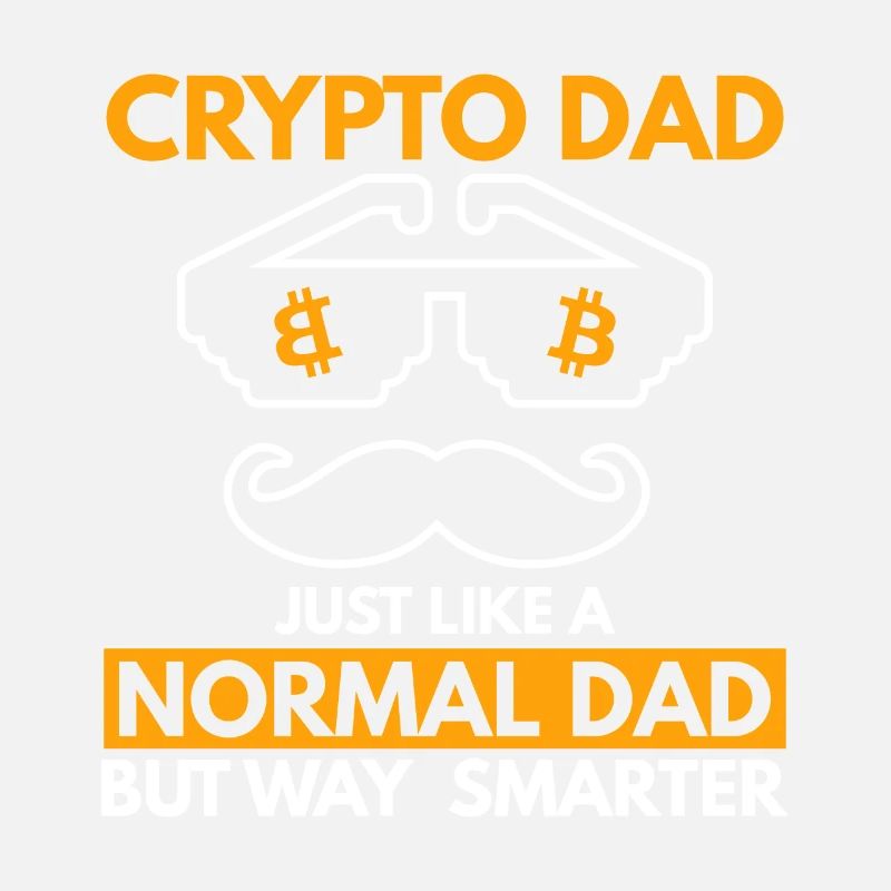 Crypto papa comme un papa normal mais beaucoup plus cool