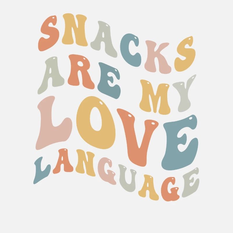 Snacks Are My Love Language