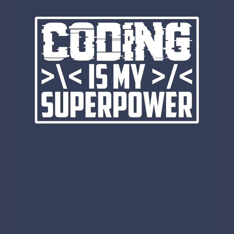 Coding Ist Meine Superkraft Programmierer Coder
