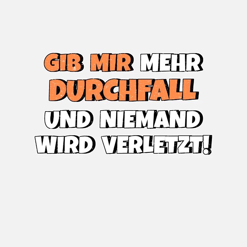 Gib mir Durchfall und niemand wird verletzt
