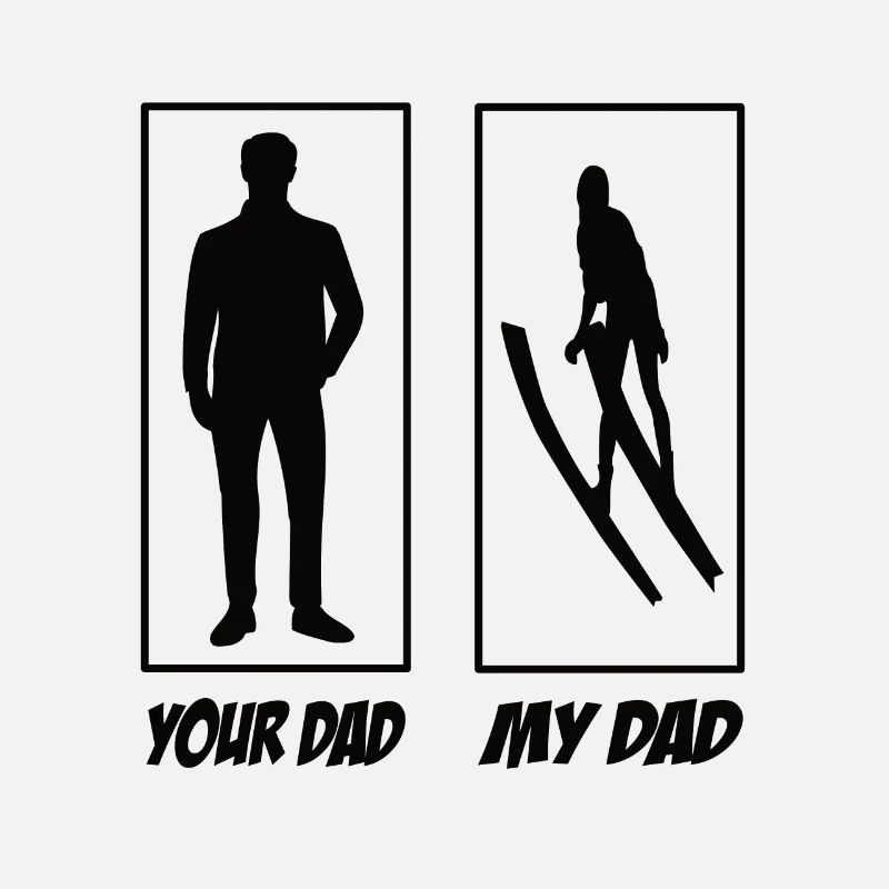 Your Dad My Dad Ski Jumping Dad