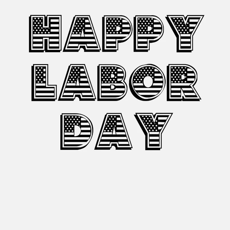 Happy Labor Day Workers' Day