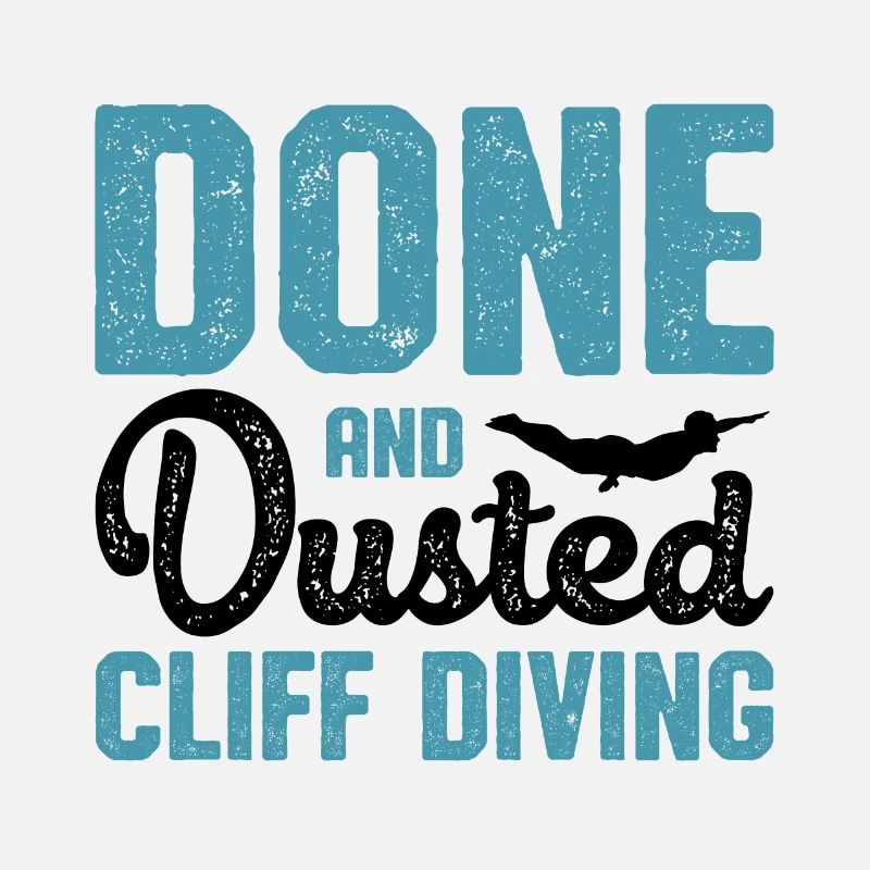 Done And Dusted Cliff Diving Cliff Diver Waterspor