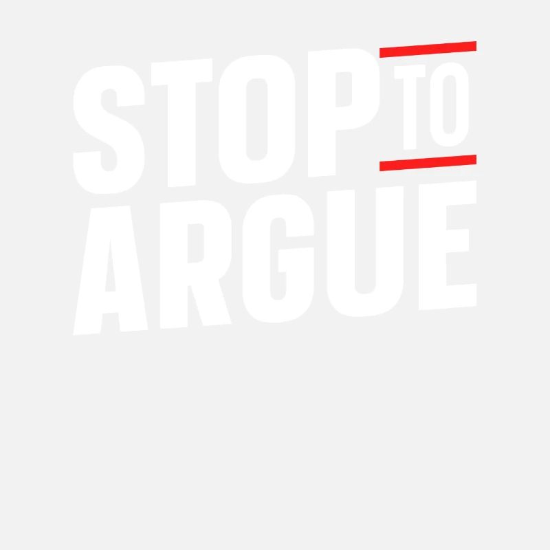 Arrêtez d’argumenter