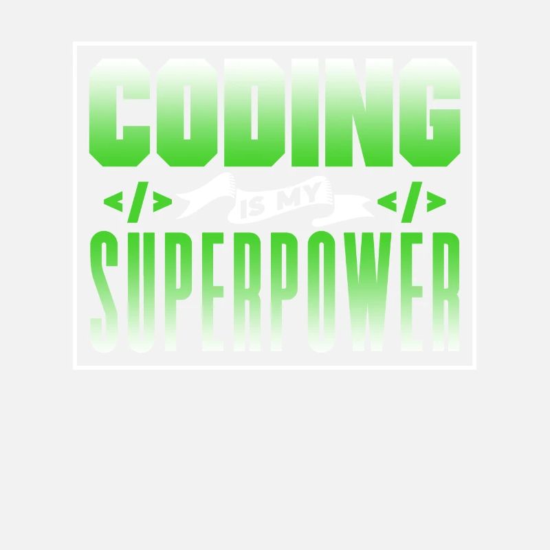 Coding Ist Meine Superkraft Coder Programmierer