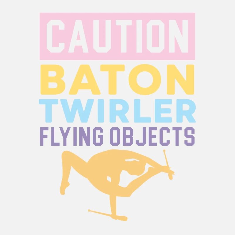 Caution Baton Twirler Flying objects Baton Twi