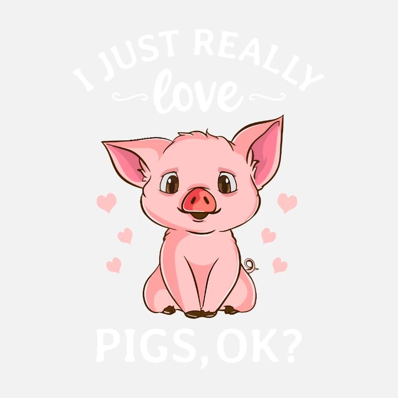 J’aime vraiment les cochons, ok? Hog Lover Mignon Farmer
