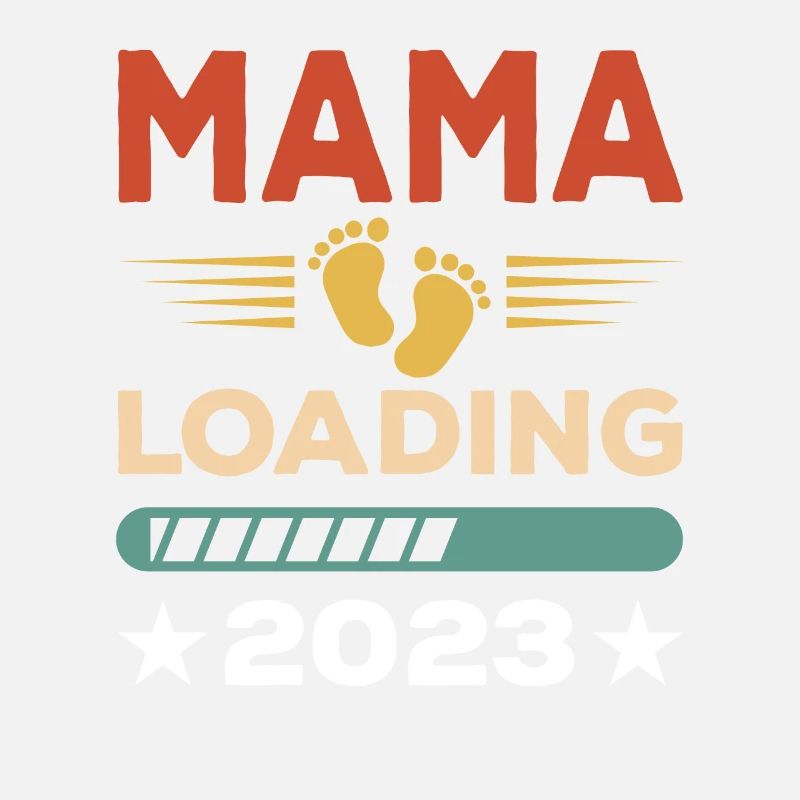 Mama Loading 2023 Mutter Mütter Muttertag