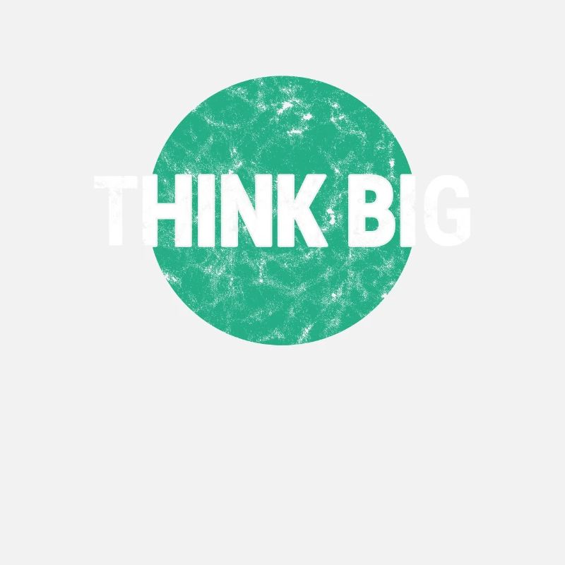 Denke groß think big