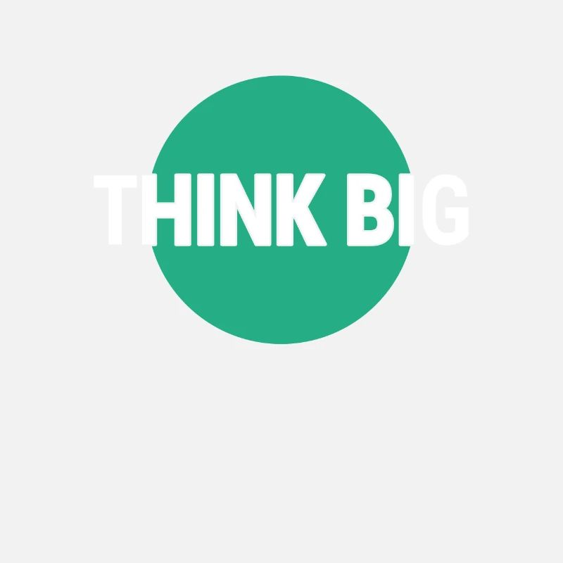 Denke groß think big