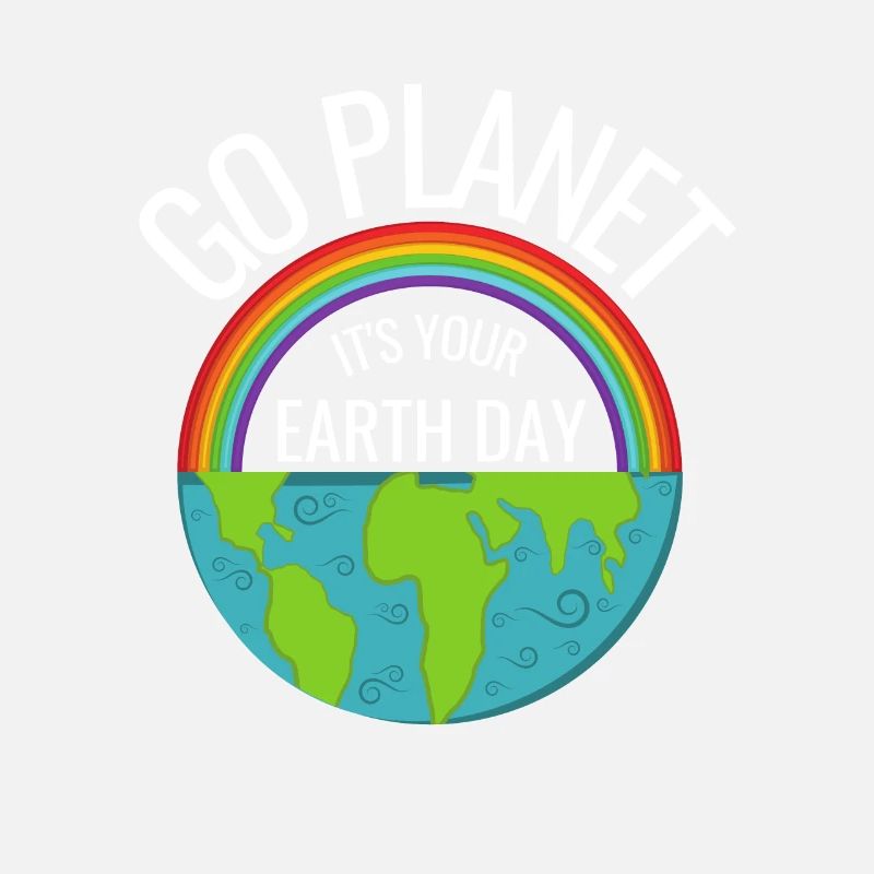 Go Planet It's Your Earth Day Rainbow