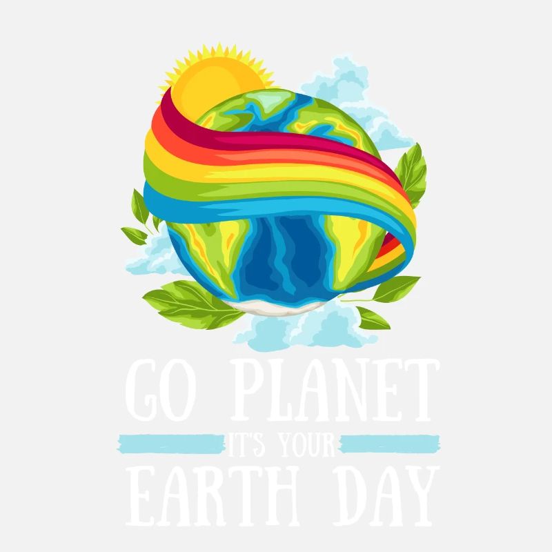 Go Planet It's Your Earth Day Rainbow