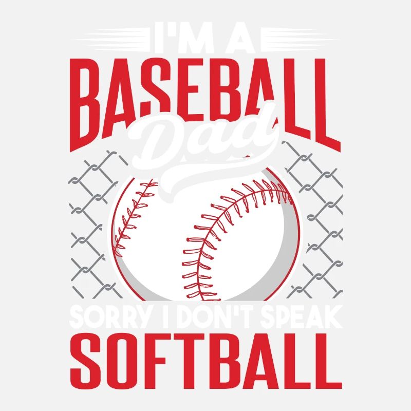 Ich bin ein Baseball-Vater, ich spreche kein Softball