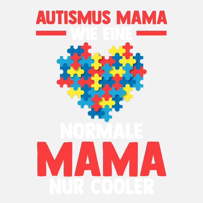 Autismus Mama Mutter Autist Autisten