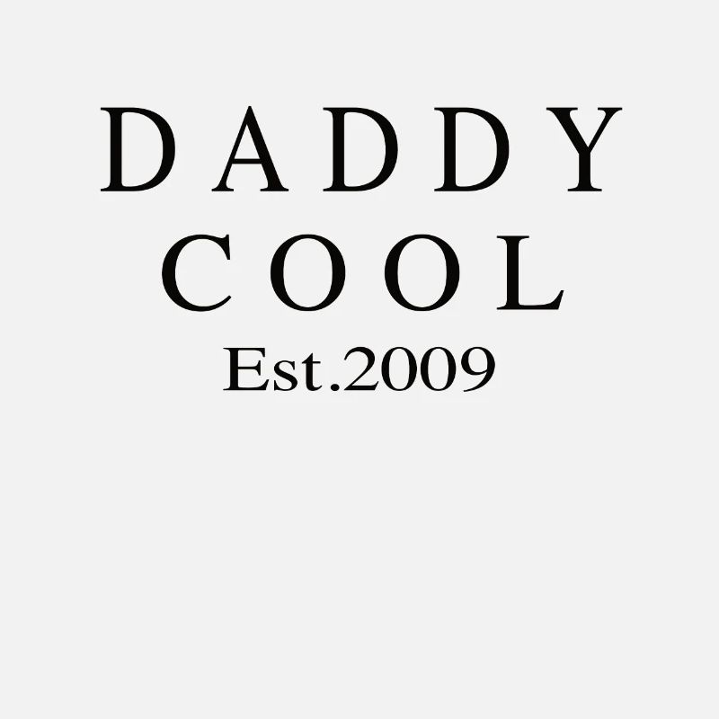 Daddy Cool est 2009