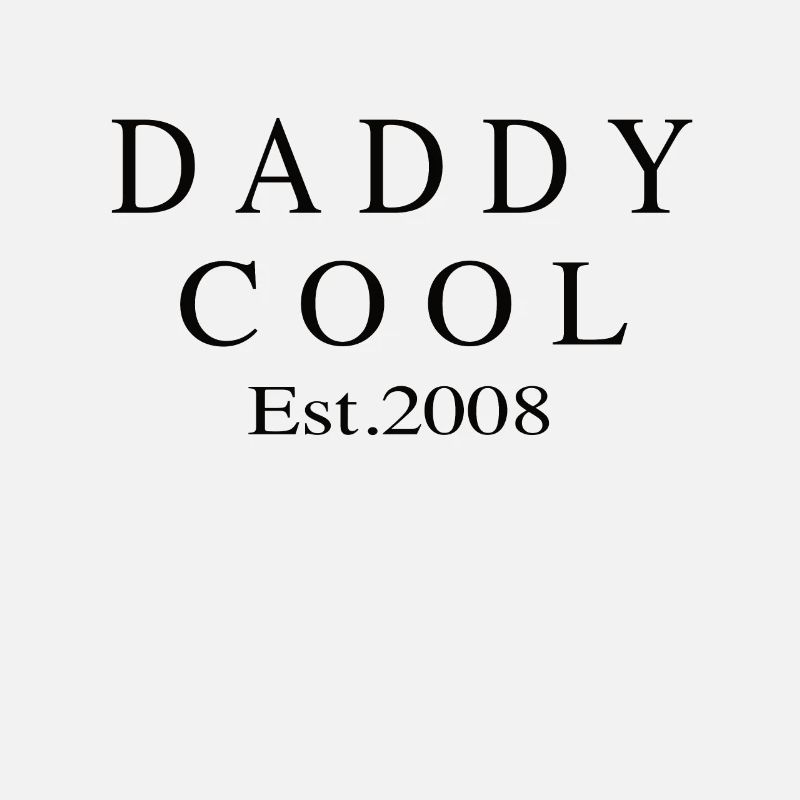 Daddy Cool est 2008