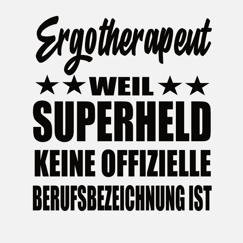 Ergotherapeut Superheld Spruch