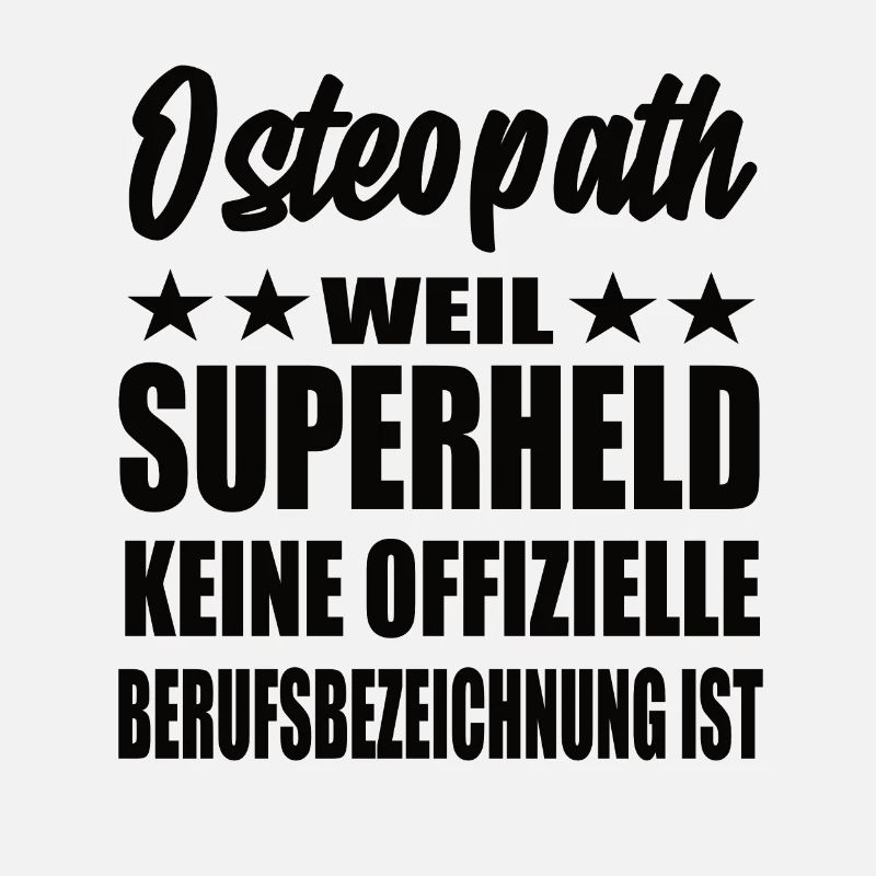 Osteopath Superheld Spruch