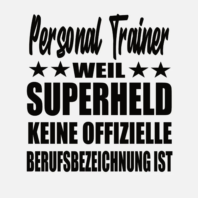 Personal Trainer Superheld Spruch