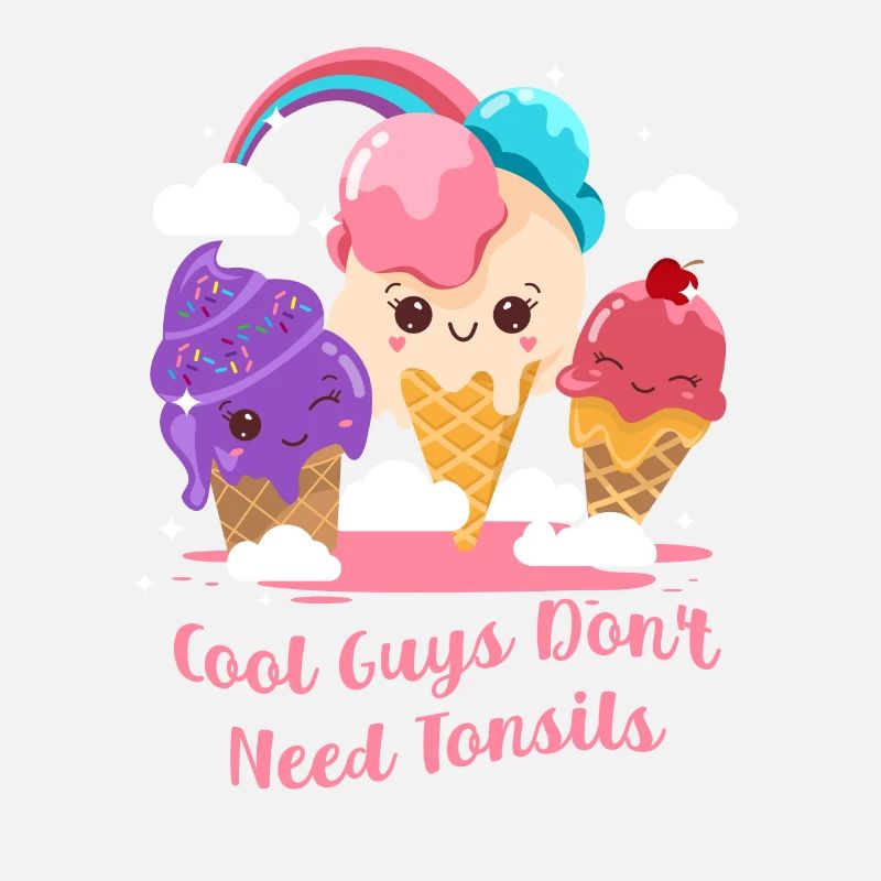 Cool Guys Don't Need Tonsils Funny Tonsillectomy