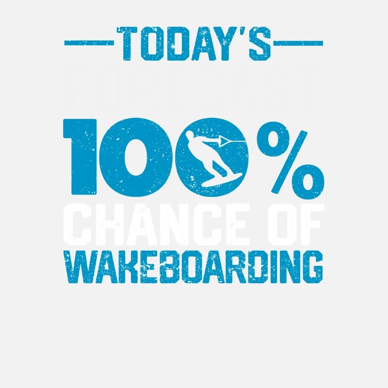 La prédiction du jour : 100% de chance de wakeboard