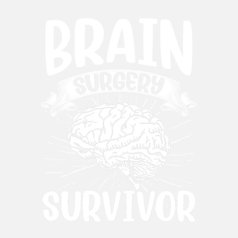 Brain Surgery Survivor Brain Surgery