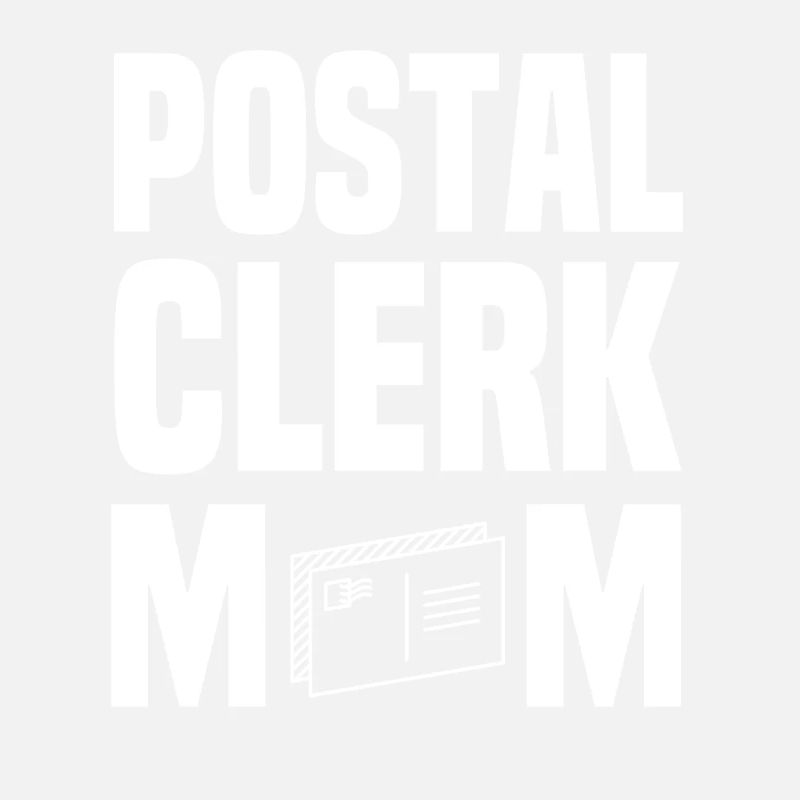 Great postal worker mom Mother's Day
