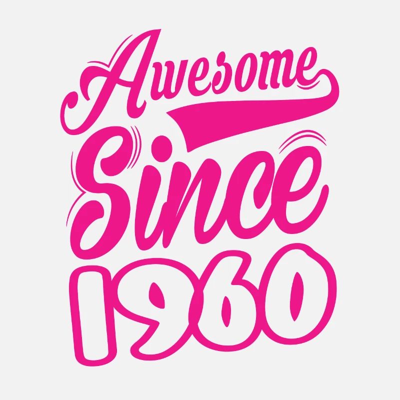 Awesome Since 1960