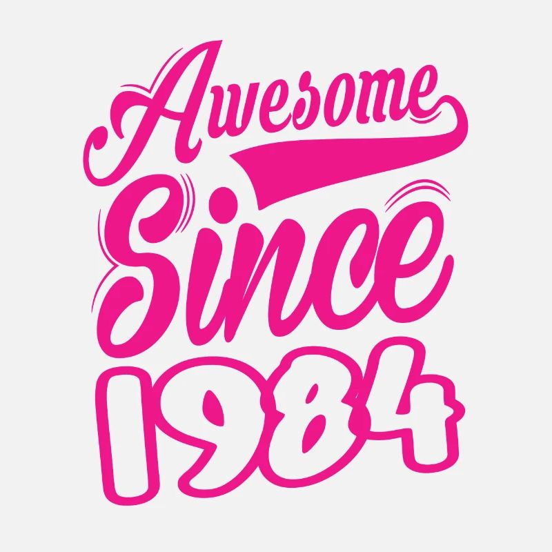 Awesome Since 1984