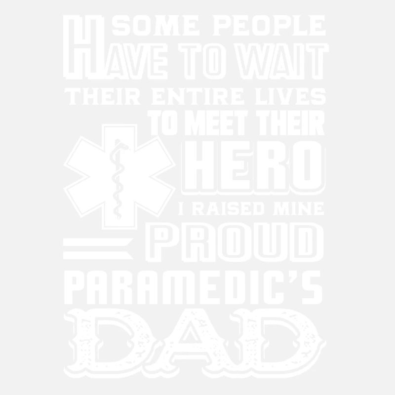 Paramedic Paramedic Dad