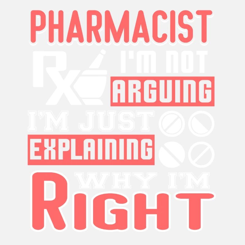 Pharmacist Pharmacist I'm Right