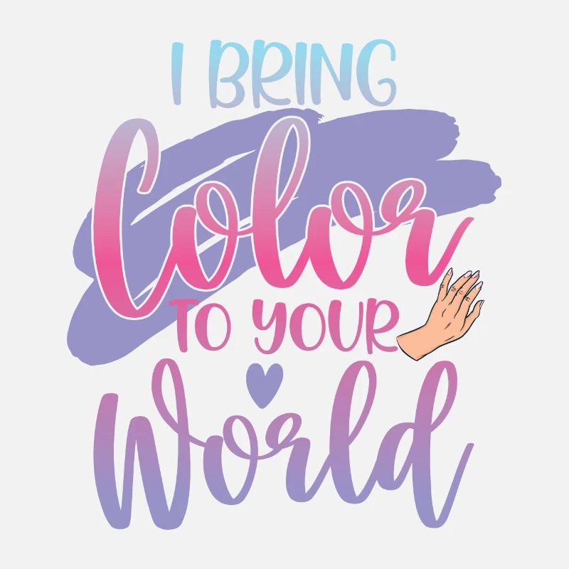 Ich Bringe Farbe In Deine Welt Nail Tech