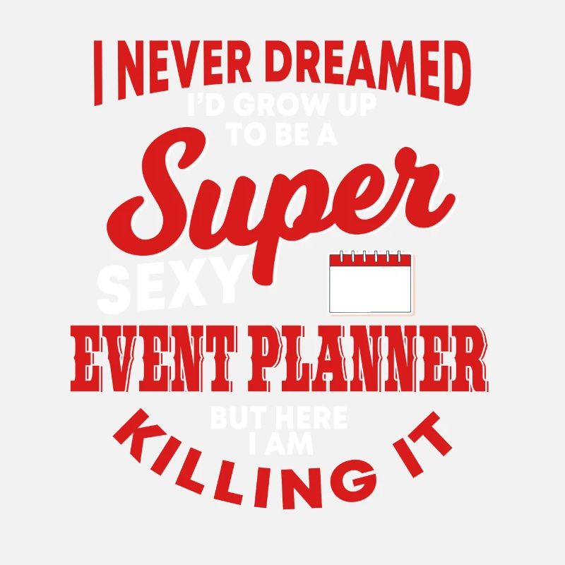 Lustiger Eventplaner Spruch